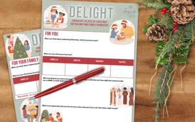 “DELIGHT” WORKSHEET FOR YOU AND YOUR MINISTRY FAMILY