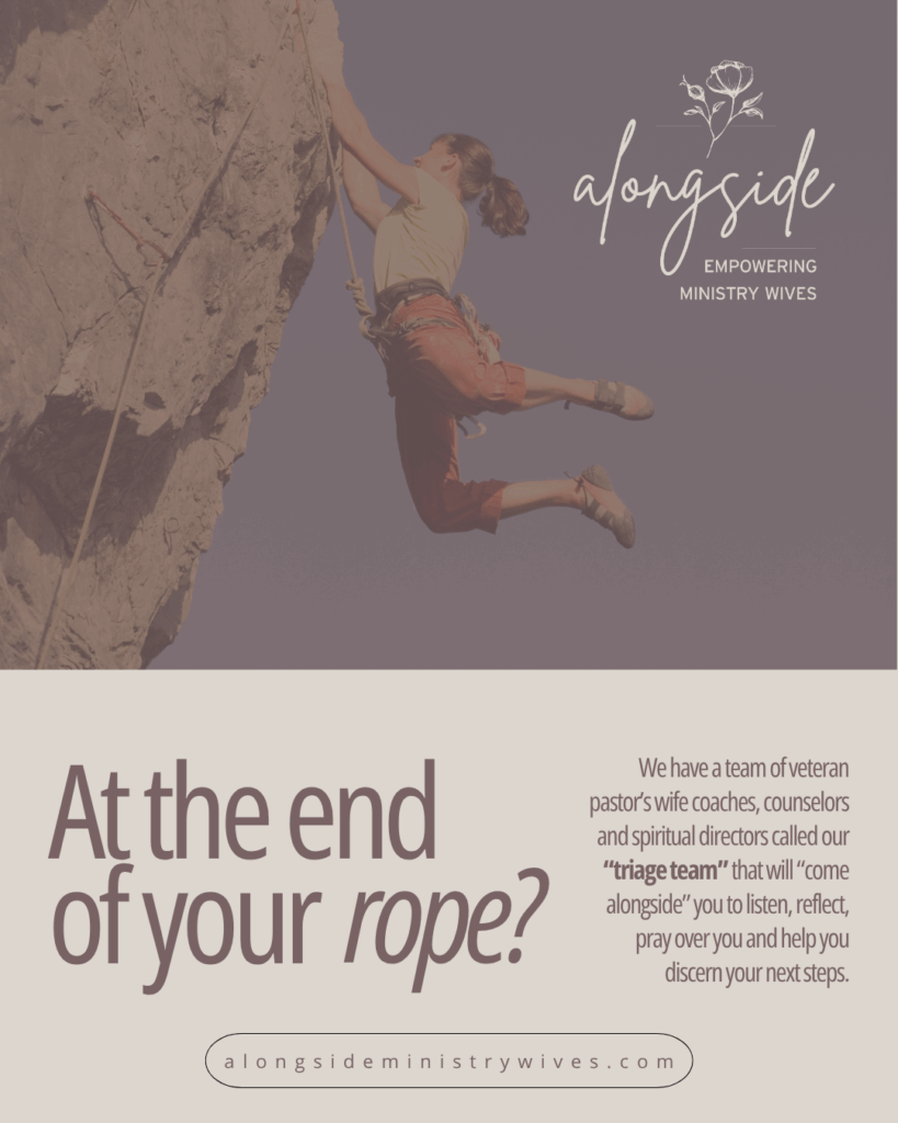A woman rock climbing, clinging to a cliff with a rope, representing struggle and perseverance, overlaid with text offering support for pastor’s wives from Alongside Ministry Wives' triage team.